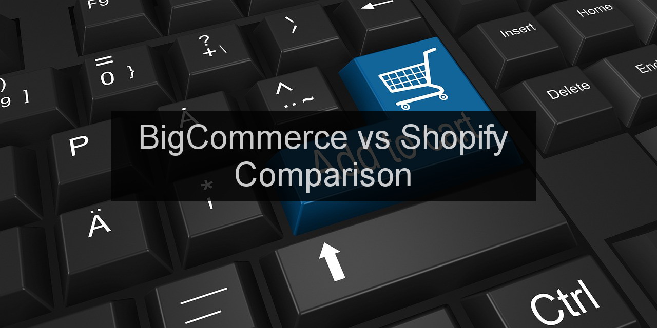 BigCommerce vs Shopify