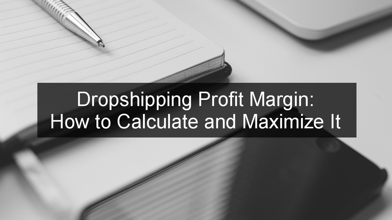 Dropshipping Profit Margin